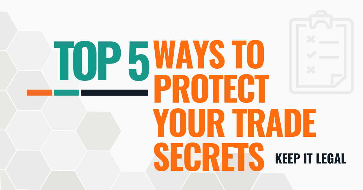 Featured thumbnail for Top 5 Ways to Protect Your Trade Secrets