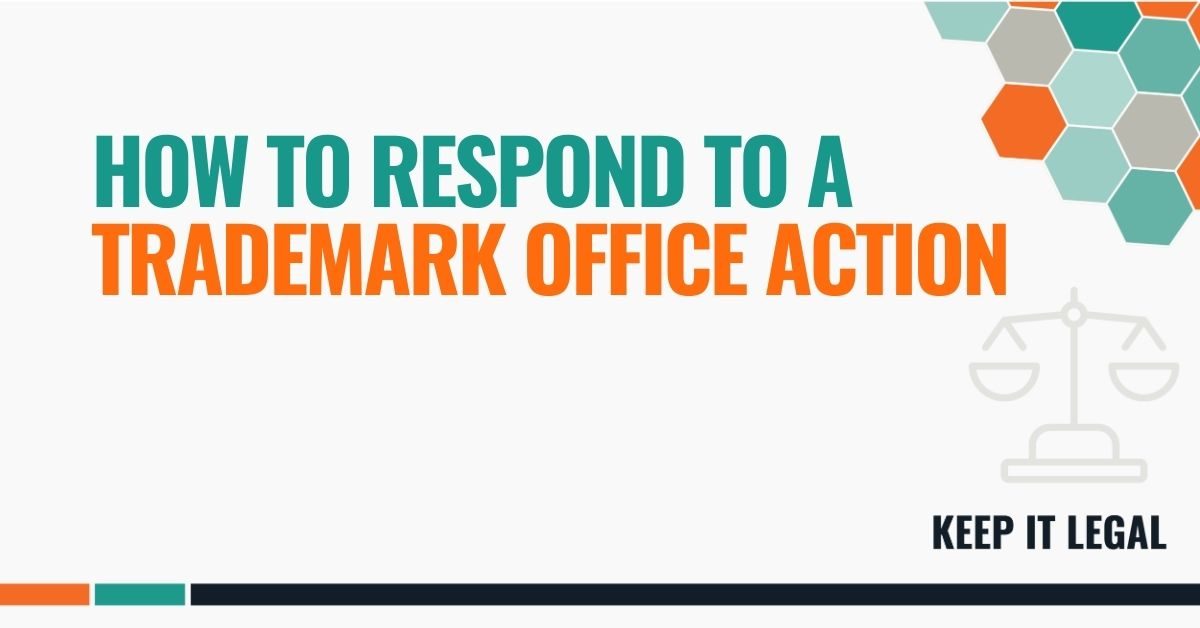 Featured thumbnail for How to Respond to a Trademark Office Action