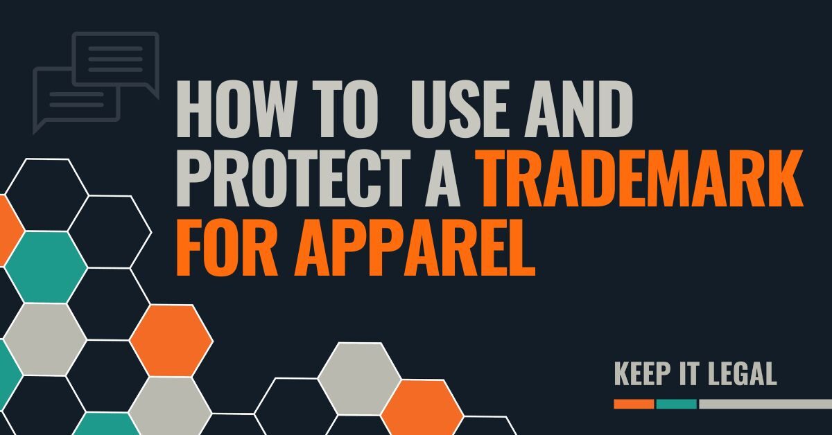 Featured thumbnail for How to Use and Protect a Trademark for Apparel