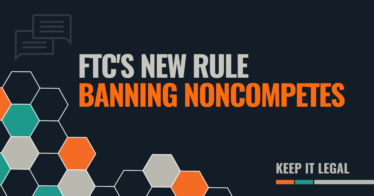 Featured thumbnail for FTC’s New Rule Banning Noncompetes
